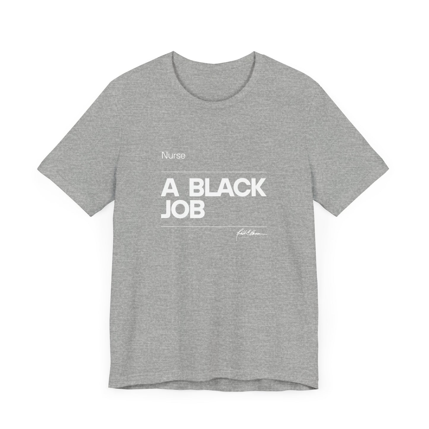 Nurse, a black job