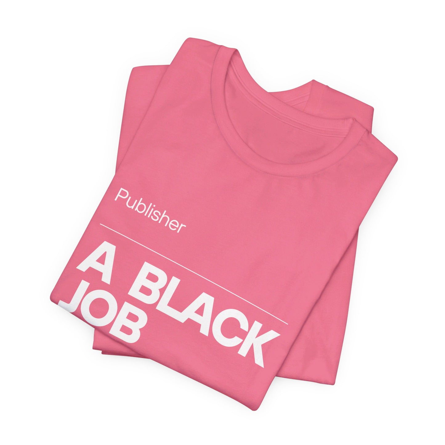 Publisher, a Black Job