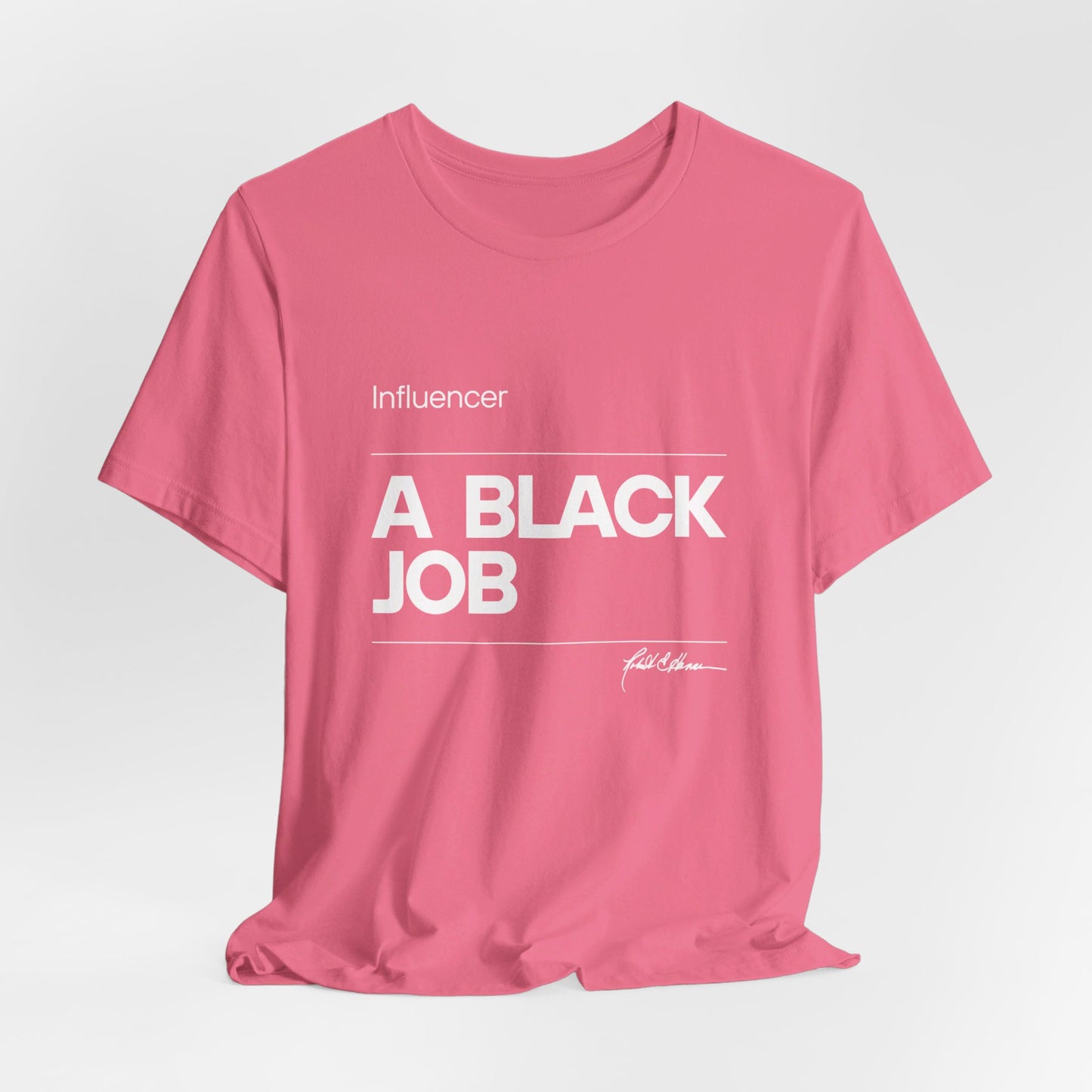 Influencer, a Black Job